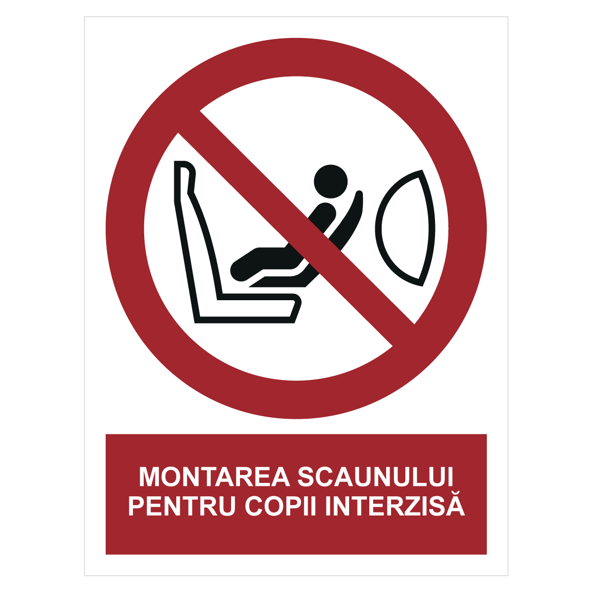Sticker Montarea scaunului pentru copii interzisă