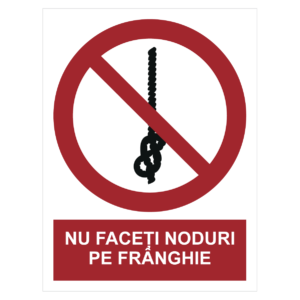 Sticker Nu faceți noduri pe frânghie