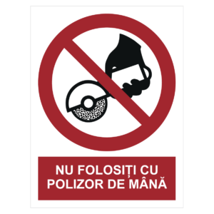 Sticker Nu folosiți cu polizor de mână