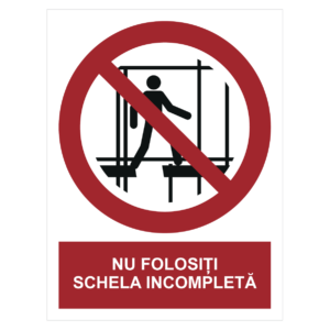 Sticker Nu folosiți schela incompletă
